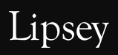 Lipsey Lipsey